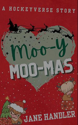 Moo-y Moo-Mas by Jane Handler