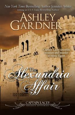 The Alexandria Affair by Jennifer Ashley, Ashley Gardner
