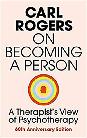 On Becoming a Person by Carl R. Rogers