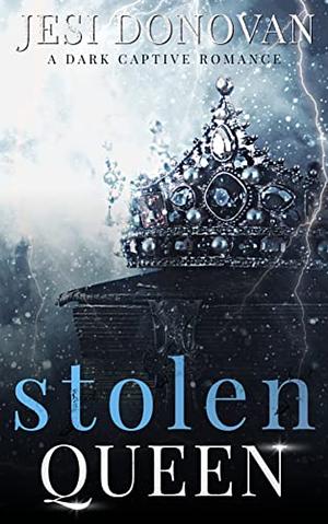 Stolen Queen by Jesi Donovan