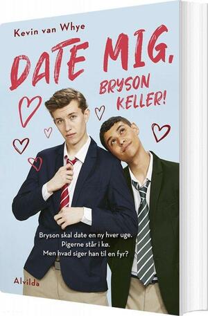 Date mig, Bryson Keller by Kevin van Whye