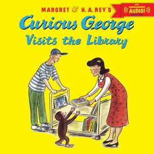 Curious George Visits the Library with Downloadable Audio by H.A. Rey