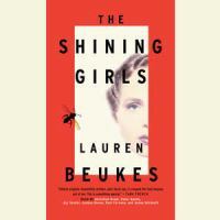 The Shining Girls by Lauren Beukes