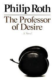 The Professor of Desire by Philip Roth