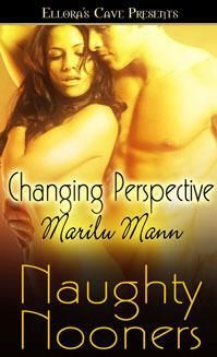 Changing Perspective by Marilu Mann