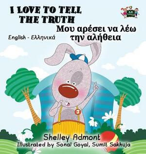 I Love to Tell the Truth: English Greek Bilingual Edition by Kidkiddos Books, Shelley Admont