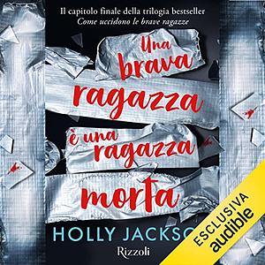 Una brava ragazza è una ragazza morta by Holly Jackson