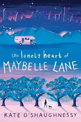 The Lonely Heart of Maybelle Lane by Kate O'Shaughnessy