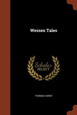 Wessex Tales by Thomas Hardy