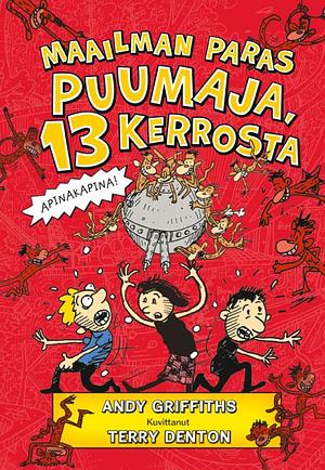 Maailman paras puumaja, 13 kerrosta by Andy Griffiths