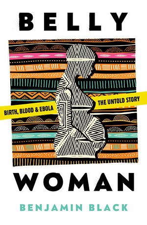 Belly Woman by Benjamin Black
