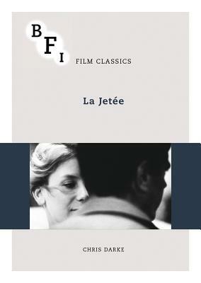 La Jetée by Chris Darke