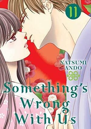 Something's Wrong With Us, Volume 11 by Natsumi Andō