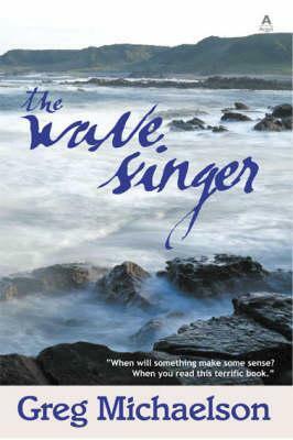The Wave Singer by Greg Michaelson