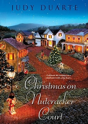 Christmas on Nutcracker Court by Judy Duarte