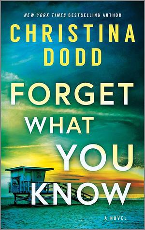 Forget What You Know by Christina Dodd