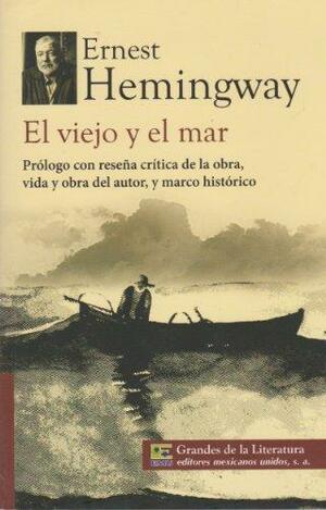 El viejo y el mar by Ernest Hemingway, Jorge de Sena, Bernardo Marques