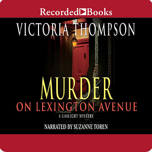 Murder on Lexington Avenue by Victoria Thompson