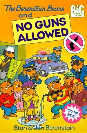 The Berenstain Bears and No Guns Allowed by Stan Berenstain