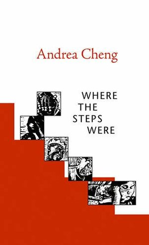 Where the Steps Were by Andrea Cheng