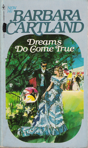 Dreams Do Come True by Barbara Cartland