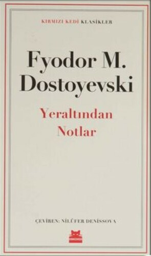 Yeraltından Notlar by Fyodor Dostoevsky