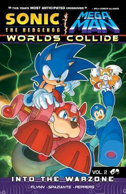 Sonic / Mega Man: Worlds Collide, Vol. 2: Into the Warzone by Ian Flynn, Tracy Yardley, Patrick Spaziante
