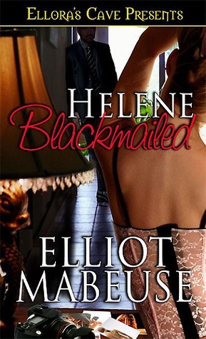 Helene Blackmailed by Elliot Mabeuse