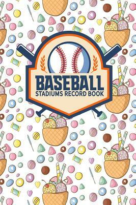Baseball Stadiums Record Book by Rogue Plus Publishing