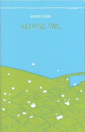 Keeping Two, Part 2 by Jordan Crane