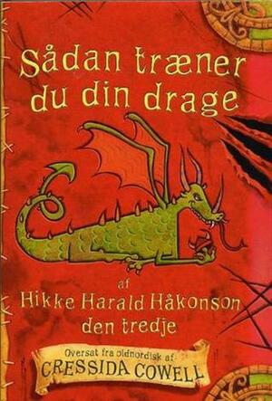 Sådan træner du din drage by Cressida Cowell