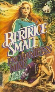 Enchantress Mine by Bertrice Small