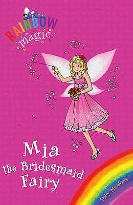 Mia the Bridesmaid Fairy by Daisy Meadows