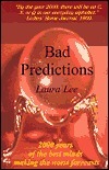 Bad Predictions by Laura Lee