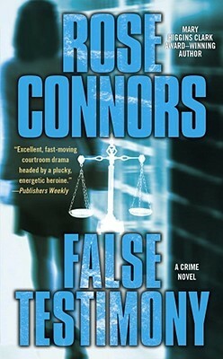 False Testimony by Rose Connors