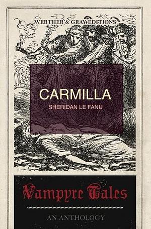 Carmilla by J. Sheridan Le Fanu