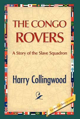 The Congo Rovers by Harry Collingwood