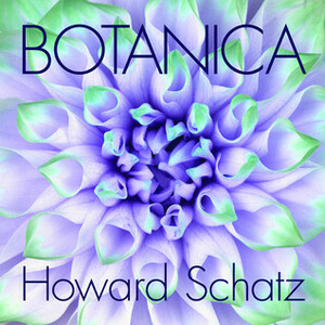Botanica by Howard Schatz, Beverly J. Ornstein