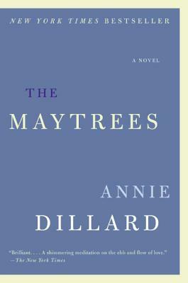 The Maytrees by Annie Dillard