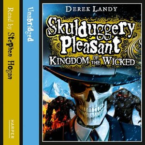 Kingdom of the Wicked by Derek Landy