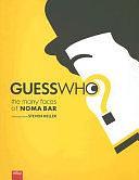 Guess Who?: The Many Faces of Noma Bar by Noma Bar, Steven Heller