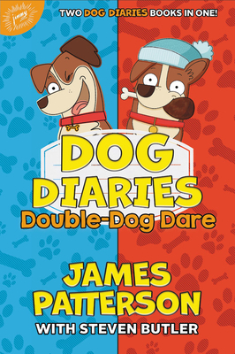 Double-Dog Dare by Steven Butler, James Patterson