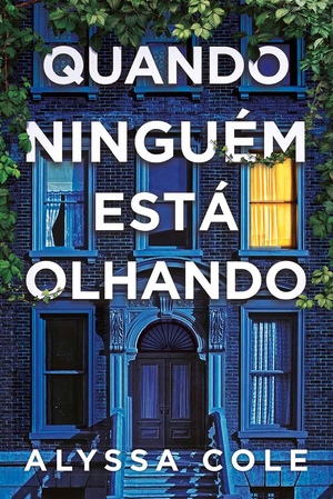 Quando Ninguém Está Olhando by Alyssa Cole