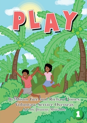 Play by Alison Gee, Richard Jones