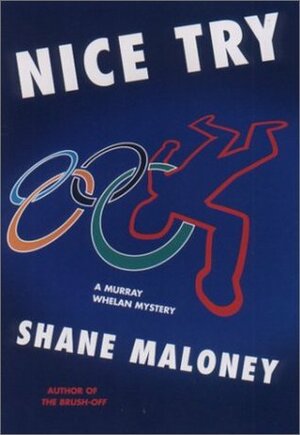 Nice Try by Shane Maloney