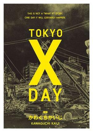 Tokyo X Day by Kaiji Kawaguchi