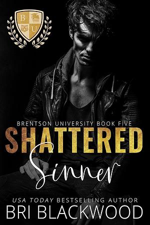 Shattered Sinner by Bri Blackwood