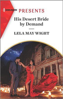 His Desert Bride by Demand by Lela May Wight