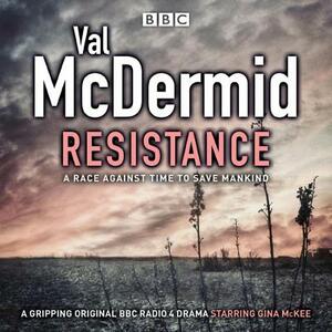 Resistance: A Graphic Novel by Kathryn Briggs, Val McDermid