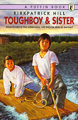 Toughboy and Sister by Kirkpatrick Hill